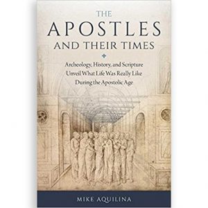 The Apostles and Their Times