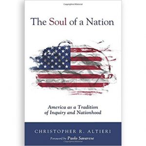 The Soul of a Nation: America as a Tradition of Inquiry and Nationhood